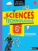 Cahier de Sciences &amp; Technologie 6e / Fin de cycle 3&nbsp;- &Eacute;dition 2021