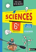 Cahier de Sciences 6e / Fin de cycle 3 - Editions 2023